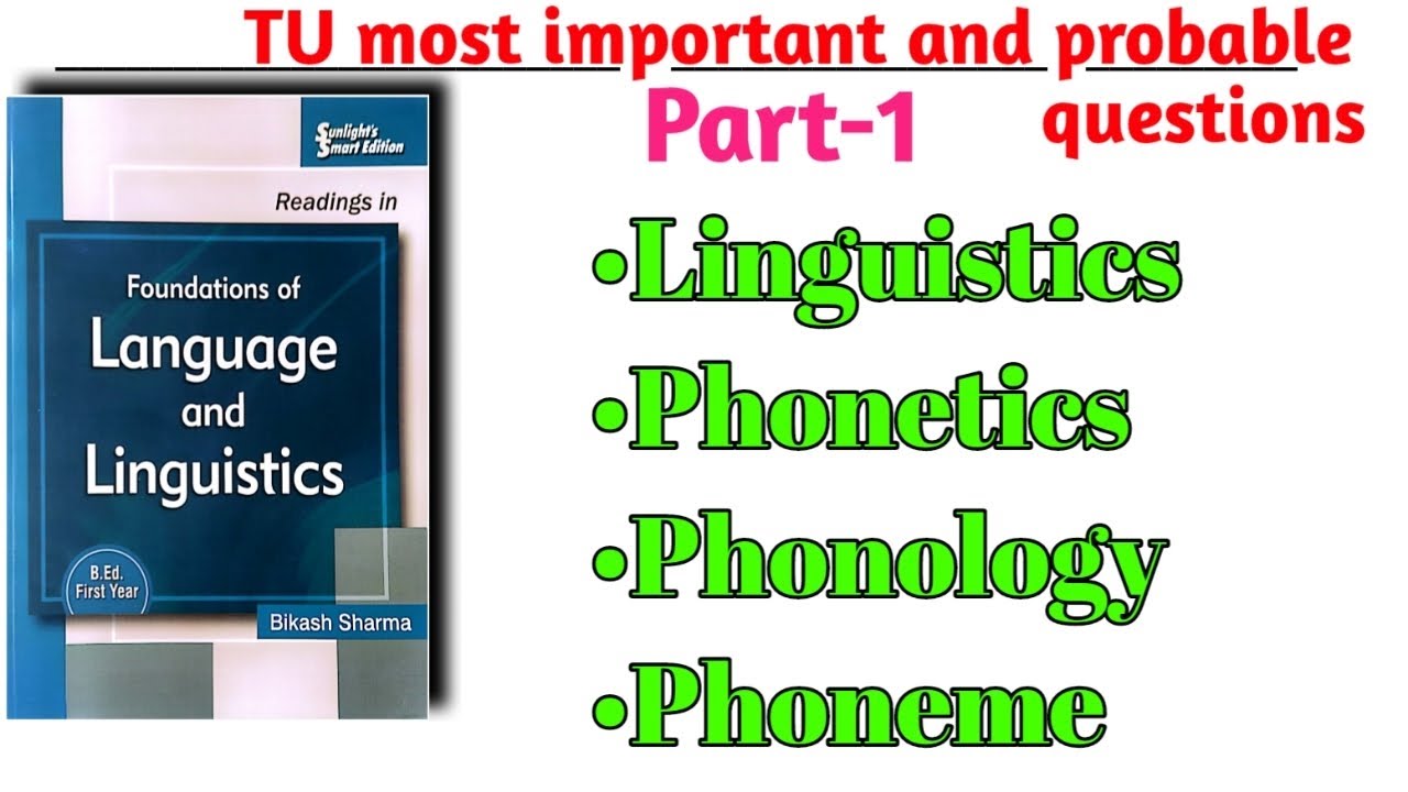 अब Linguistics, Phonetics, Phonology,Phoneme बुझ्न सजिलो (Part-1)