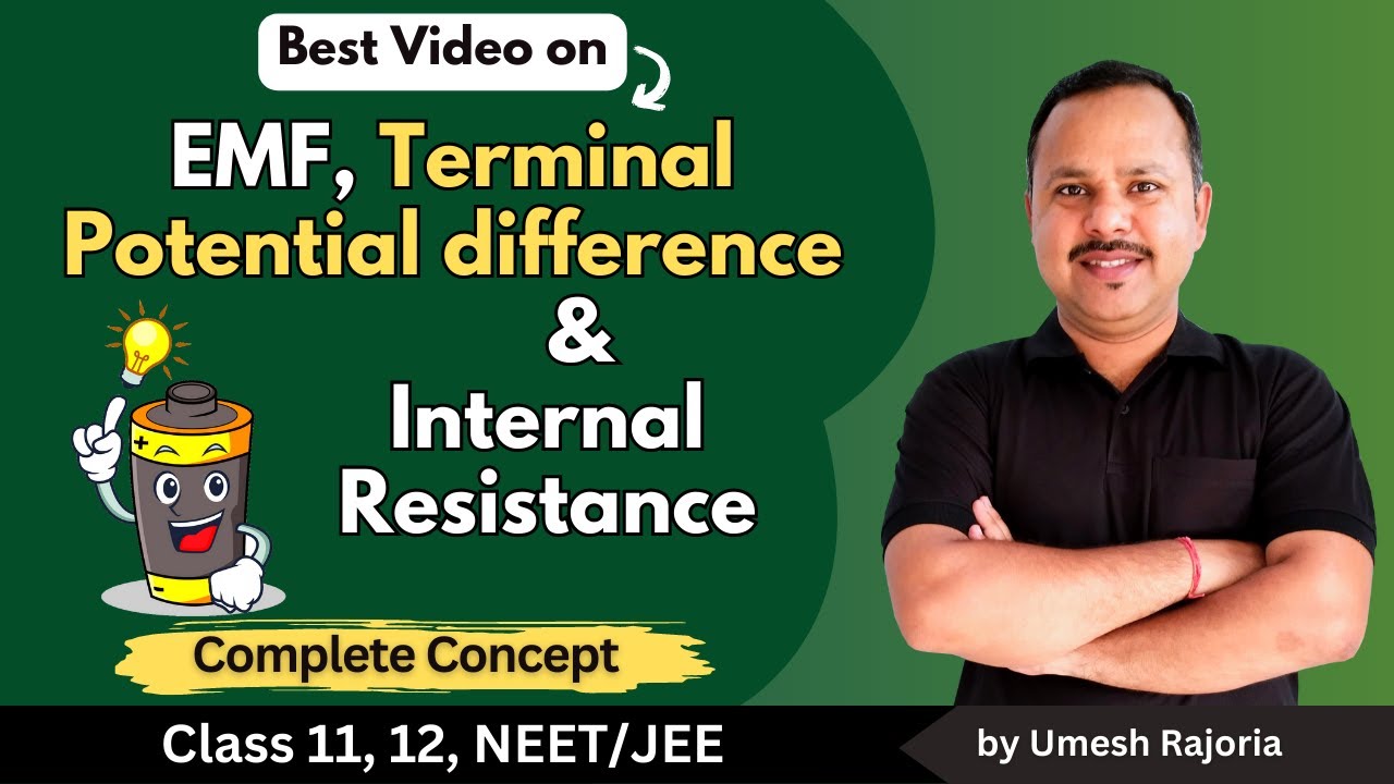 EMF, terminal Potential difference and Internal resistance | Current Electricity | 12 Physics #cbse