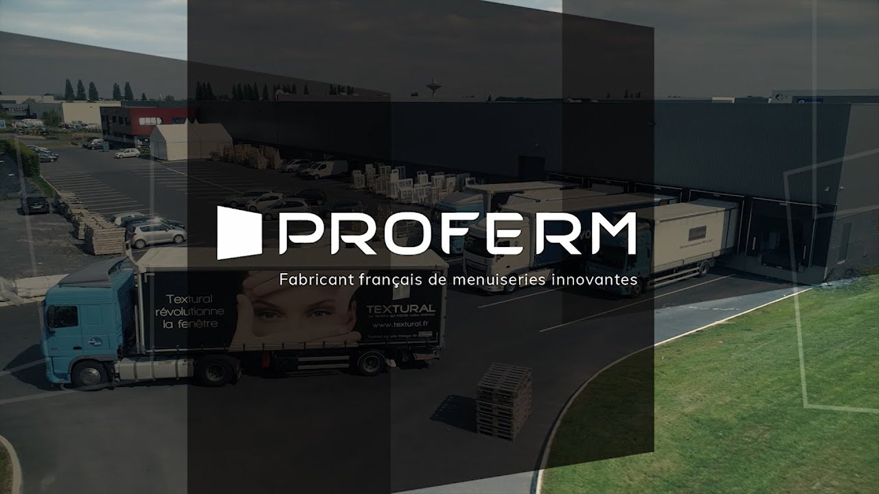 PROFERM : Fabricant français de menuiseries innovantes