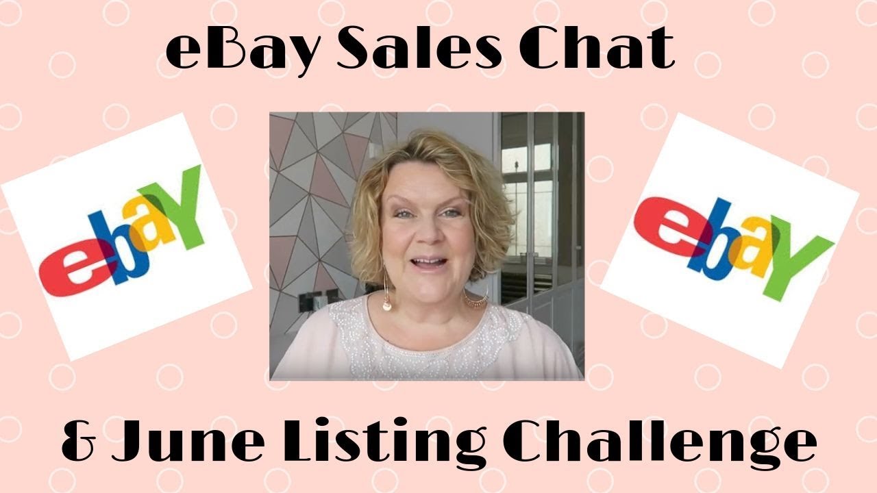 eBay Chat & June Listing Challenge