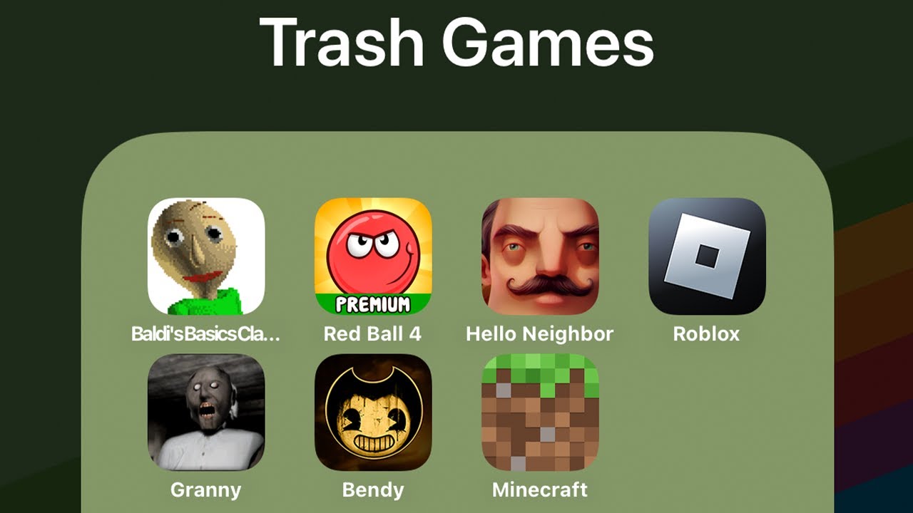 Baldis Basics Classic,Red Ball 4,Hello Neighbor,Roblox Grumpy Gran,Granny,Bendy and the Ink Machine