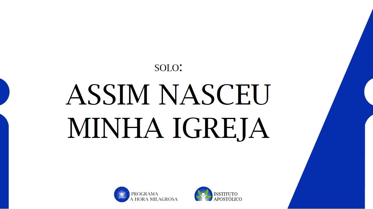 Solo: Assim Nasceu Minha Igreja – 08/06/25 - Igreja Apostólica Dourados/MS