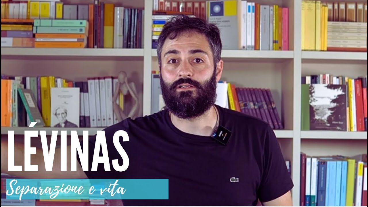 Lévinas (6): Totalità e Infinito - La separazione come vita