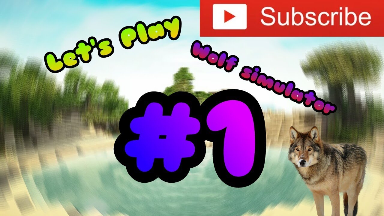 Let's Play Wolf Simulator #1