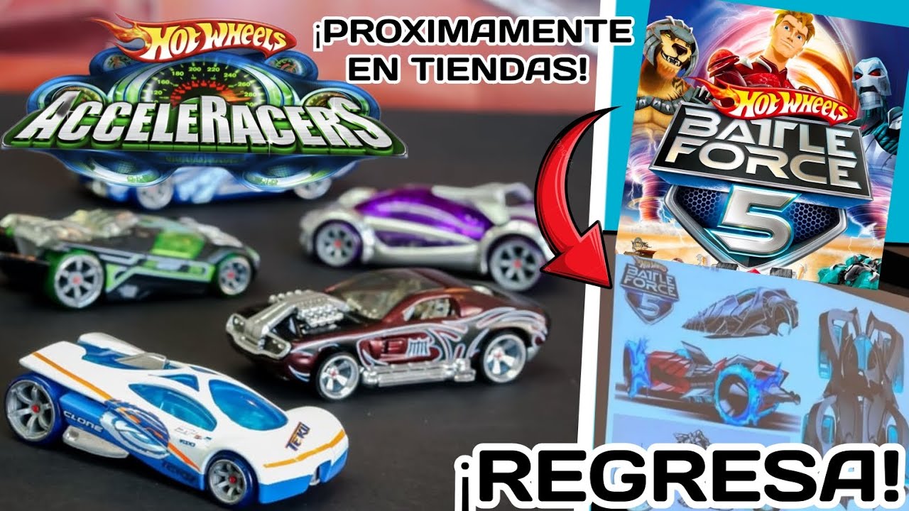 ACCELERACERS Y Hotwheels BATTLE FORCE 5 🔥REGRESAN🔥 ESTE 2025