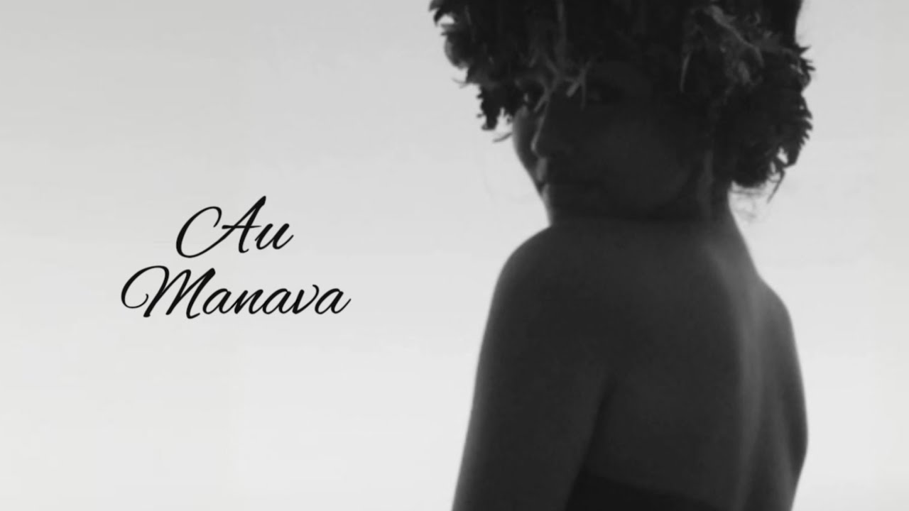 Au manava - Papehau ft. Hivarai