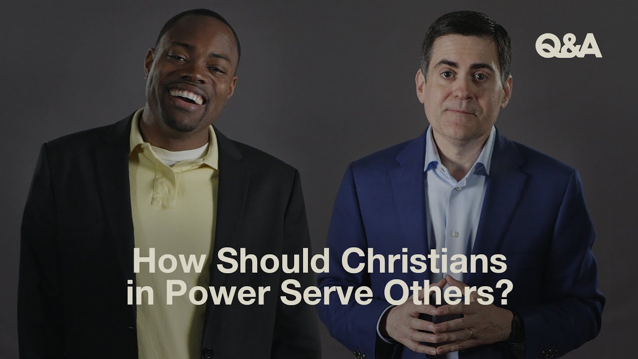 How Should Christians in Power Serve Others?