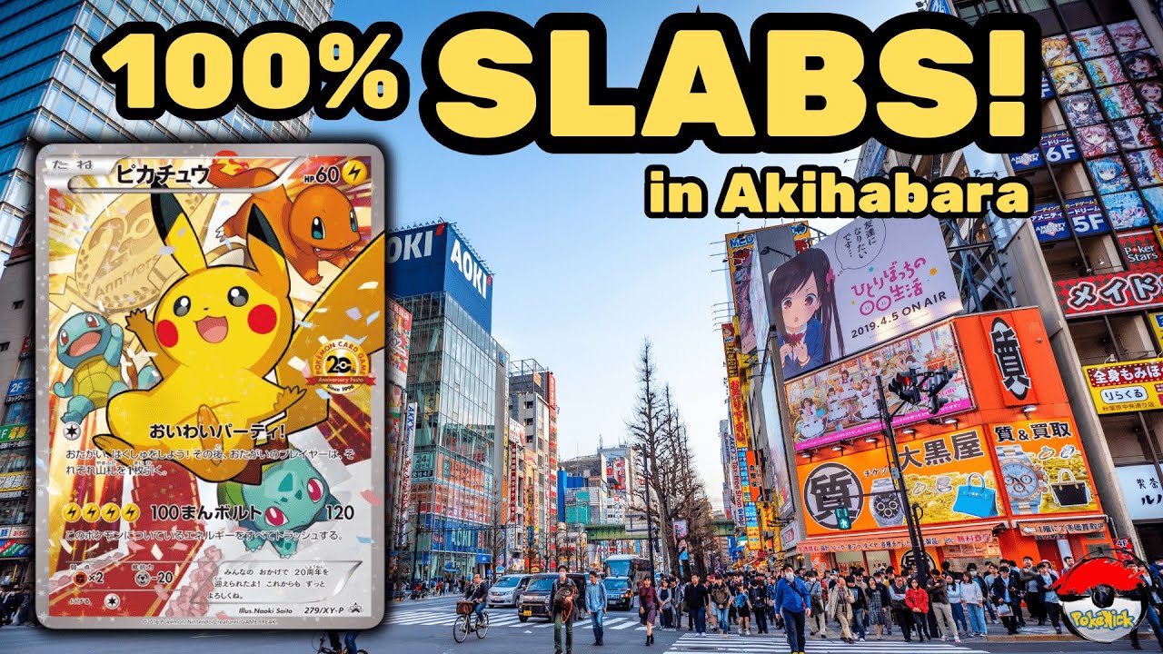 Graded cards ONLY! (in Akihabara)