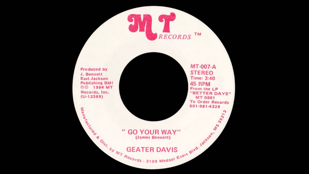 Geater Davis - Go Your Way