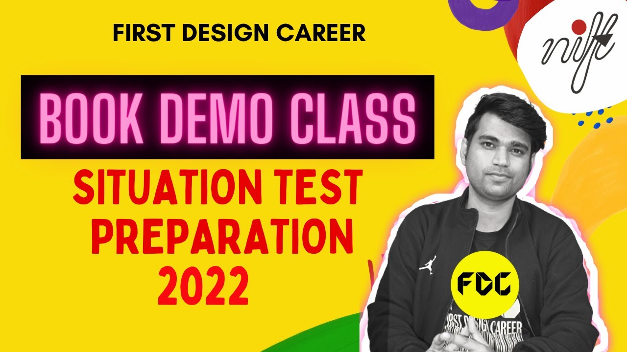 NIFT Situation Test Classes Preparation 2022 - Book Demo Class - Best NIFT Coaching