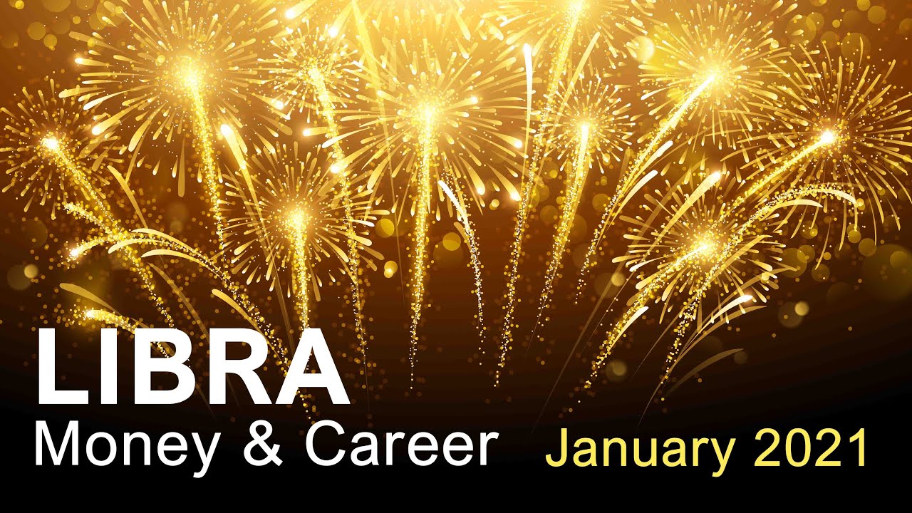 LIBRA MONEY & CAREER TAROT READING -JANUARY 2021 