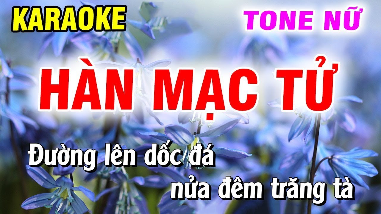 Karaoke Hàn Mạc Tử Tone Nữ Nhạc Sống