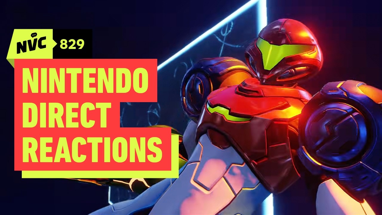 Nintendo Direct: We&rsquo;re Ravenous for Metroid - NVC 829