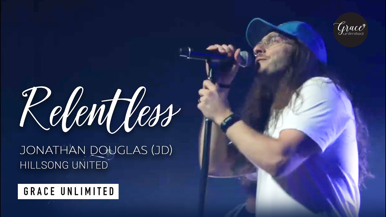 Relentless (Live) - Hillsong United at WorshipU
