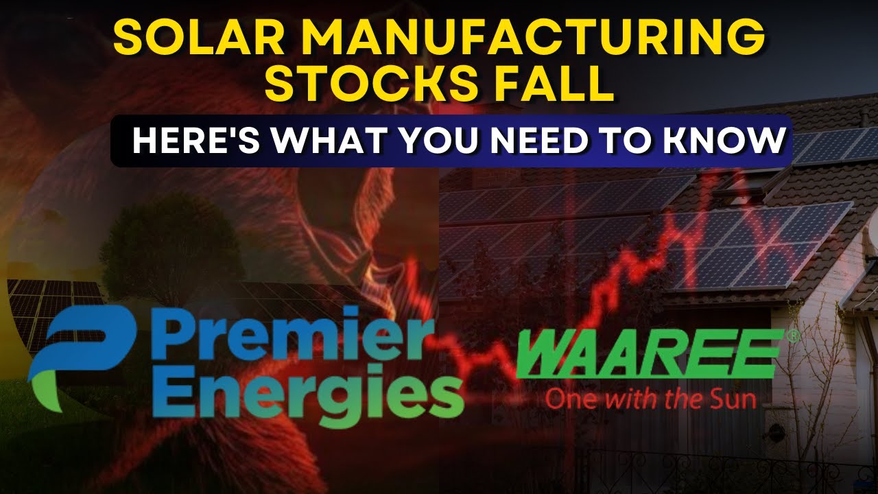 Why Waaree & Premier Energies Are Under Pressure | Brokerages Turn Cautious