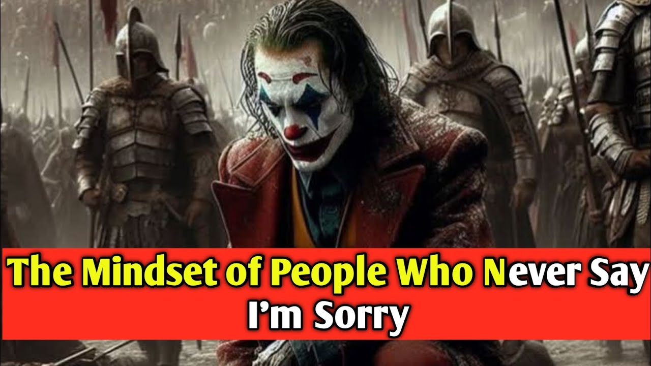 The Mindset of People Who Never Say I’m Sorry|Joker motivation video| joker speech| joker dark story