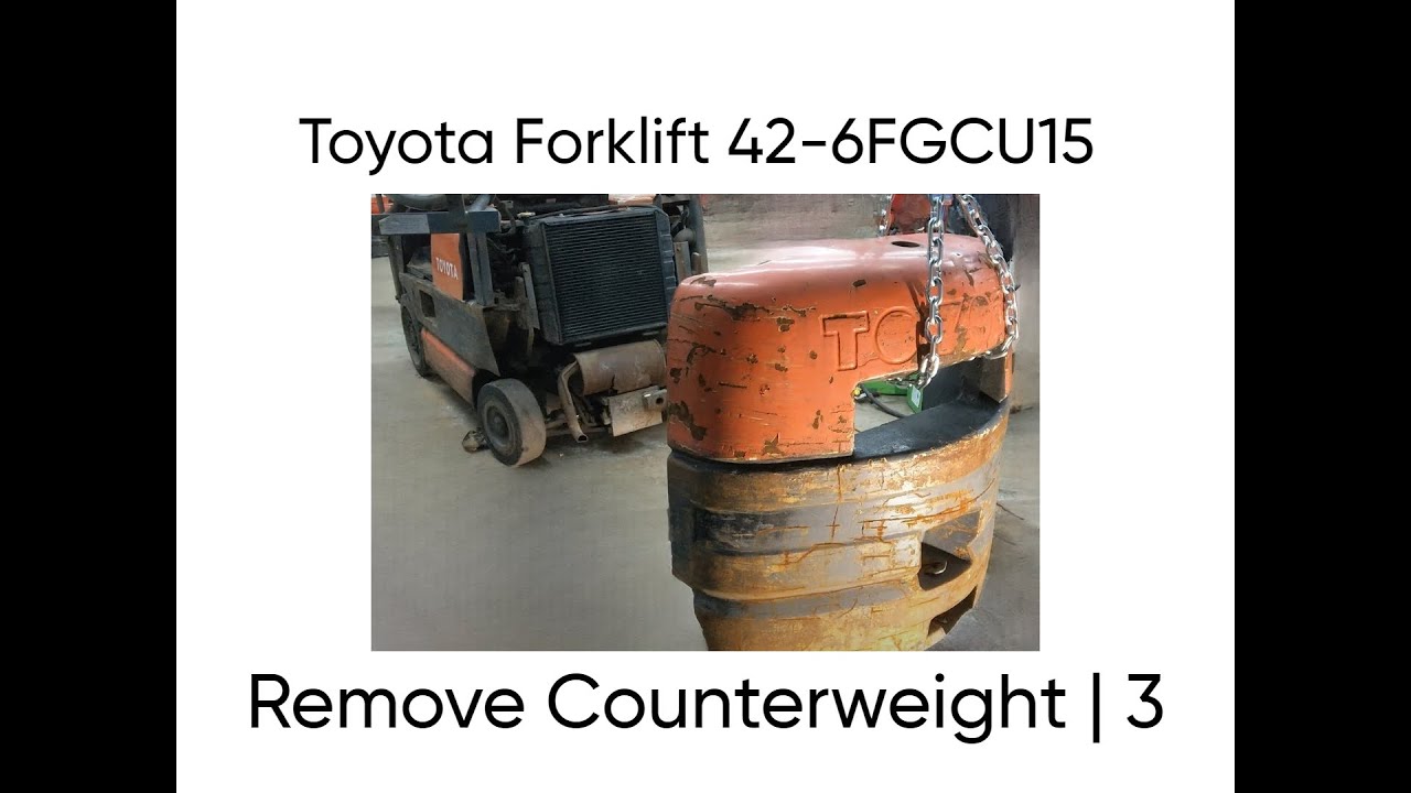 We’re Removing the Counterweights from a Toyota Forklift