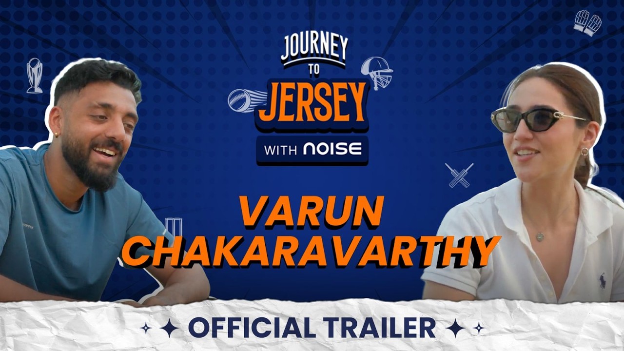 Journey To Jersey Ep1: VARUN CHAKARAVARTHY | Official Trailer
