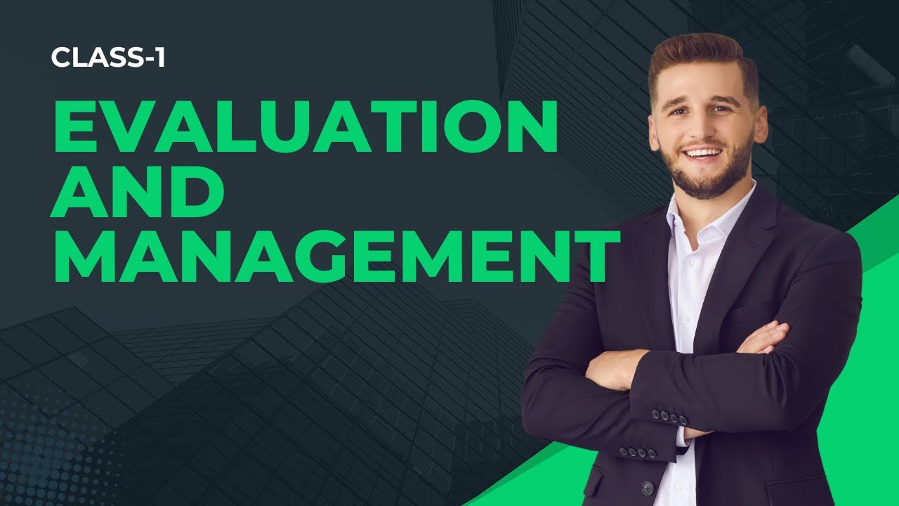 E&M OP Training | CLASS-1 | Evaluation & Management