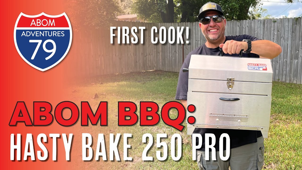 Hasty Bake 250 Pro: First Cook