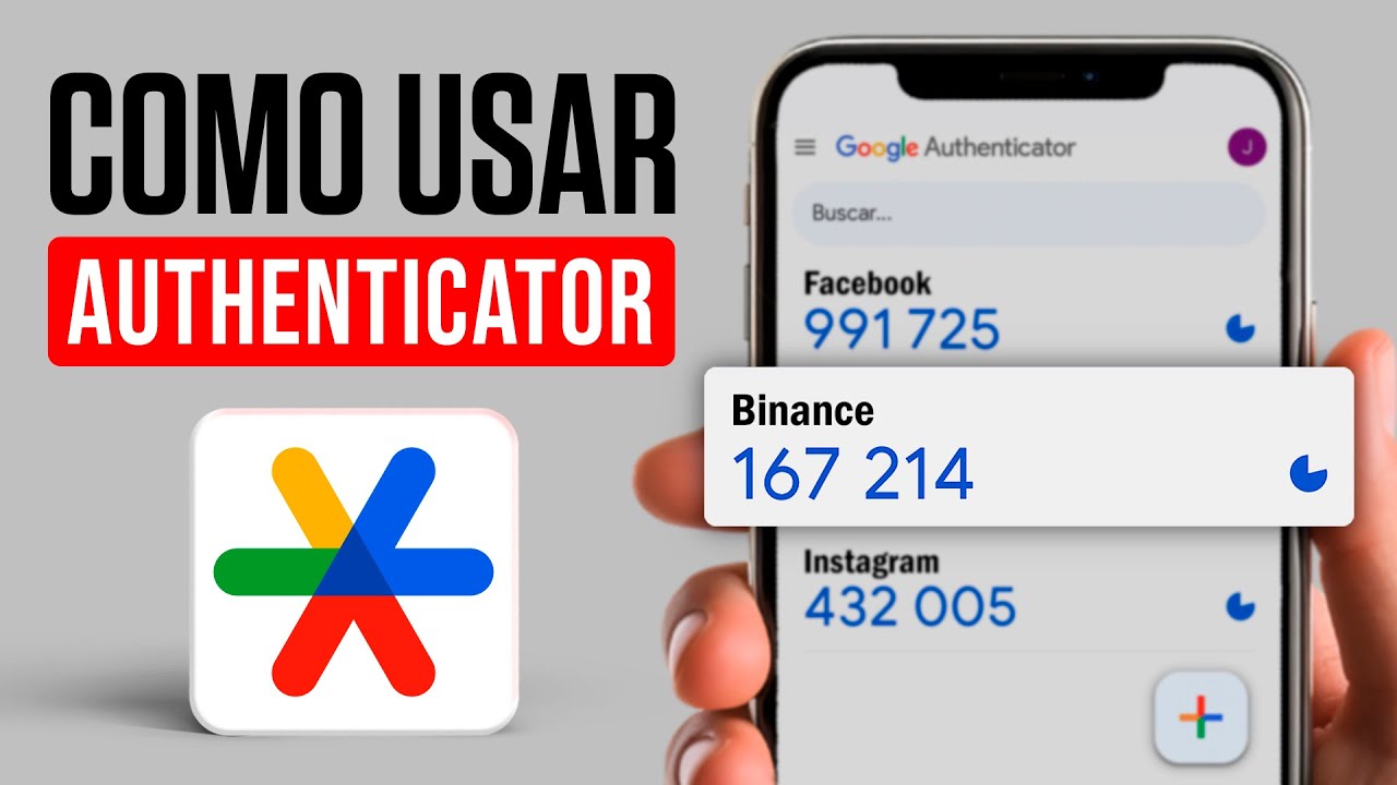 Cómo Instalar y Utilizar GOOGLE AUTHENTICATOR en tu Celular