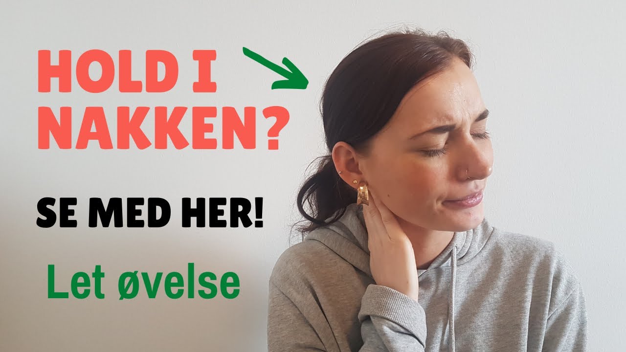 Hold i nakken: Her får du en god øvelse! Sværhedsgrad: Let (1/3)