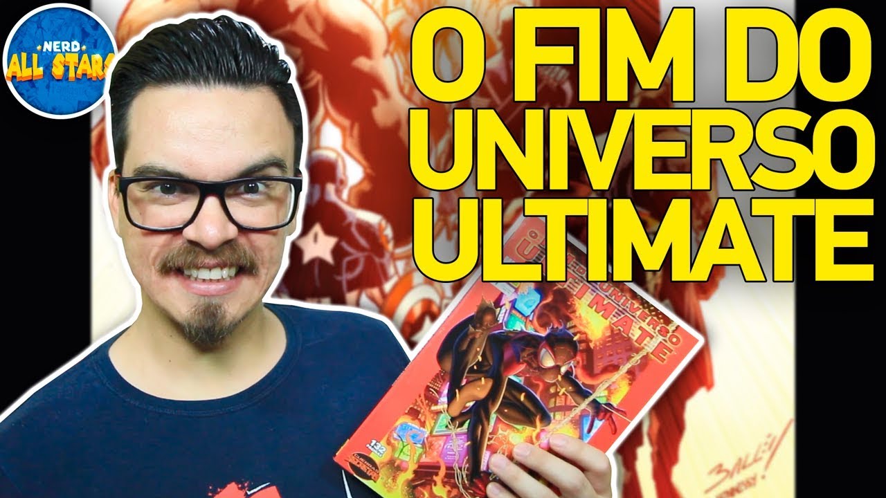 O FIM DO UNIVERSO ULTIMATE - Hist&oacute;ria Completa