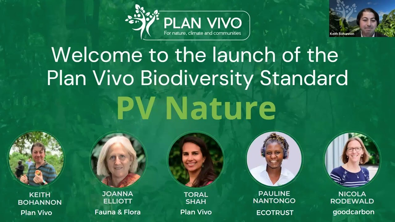 Plan Vivo Biodiversity Standard (PV Nature) Launch Webinar