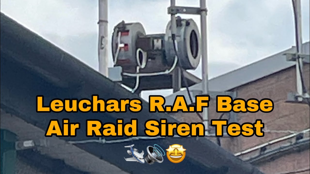 Leuchars R.A.F Base (Leuchars Station) Air Raid Siren Test! 🛩️🔊🤩