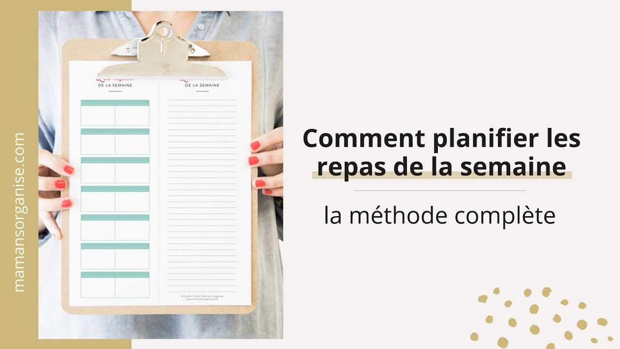Repas pour la semaine | COMMENT PLANIFIER SES MENUS