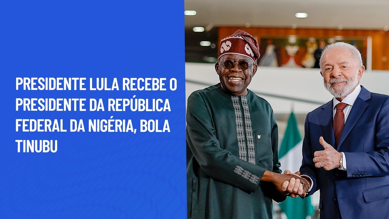 Presidente Lula recebe o Presidente da República Federal da Nigéria, Bola Tinubu