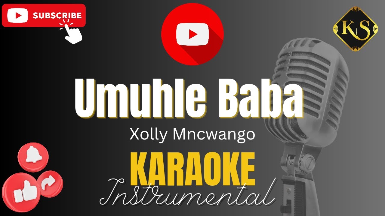 Xolly Mncwango - Umuhle Baba | Karaoke | Instrumental | Kea Studios