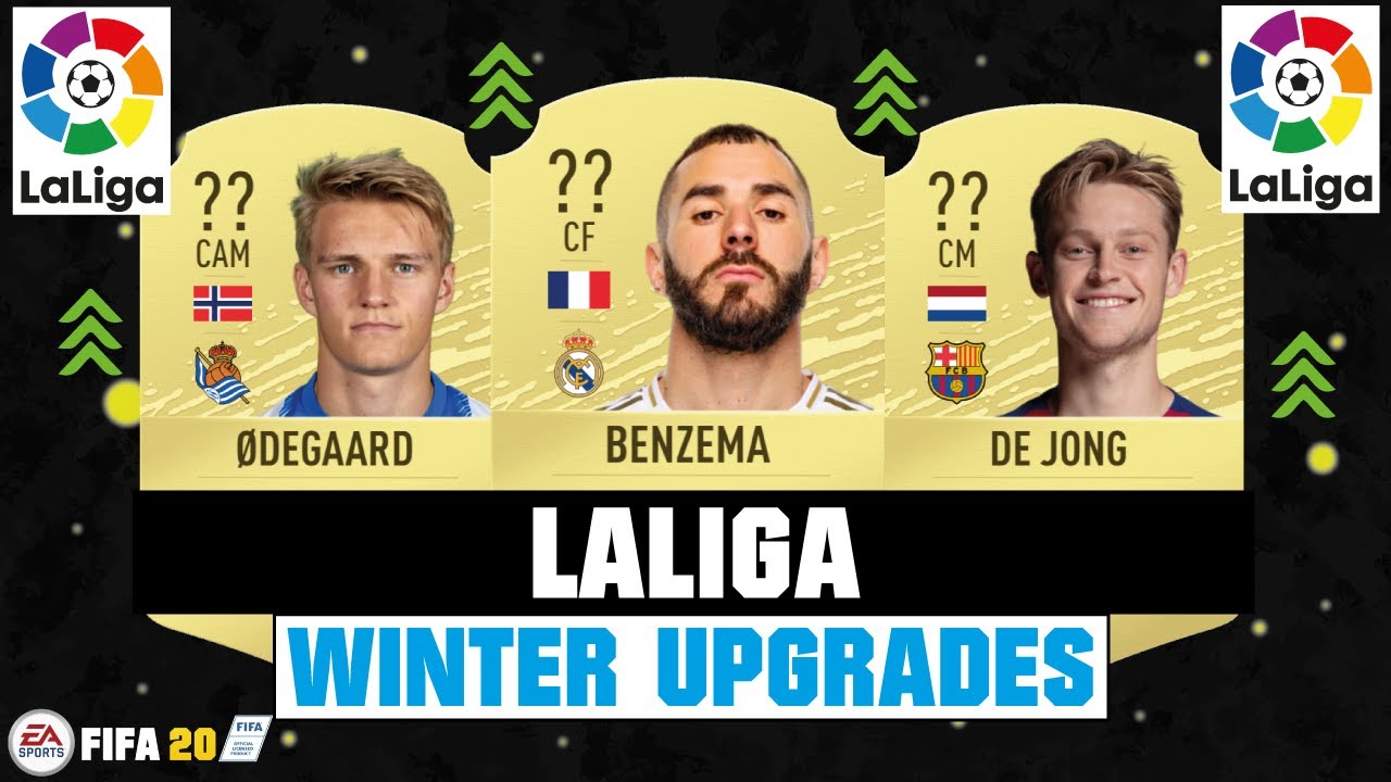 FIFA 20 | BIGGEST LALIGA WINTER UPGRADES 🔥😳| FT. BENZEMA, DE JONG, ODEGAARD... etc