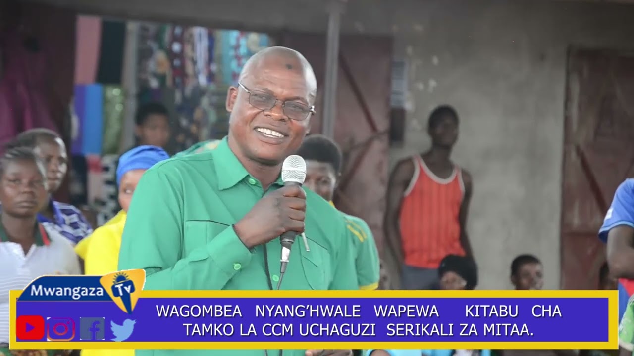 WAGOMBEA NYANG’HWALE WAPEWA  KITABU CHA TAMKO LA CCM UCHAGUZI  SERIKALI ZA MITAA.