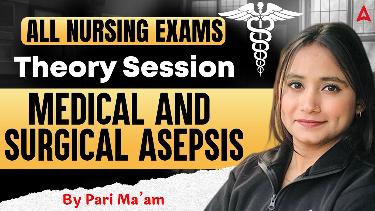 Medical & Surgical Asepsis Nursing | Full Theory | Medical and Surgical Asepsis for All Nursing Exam