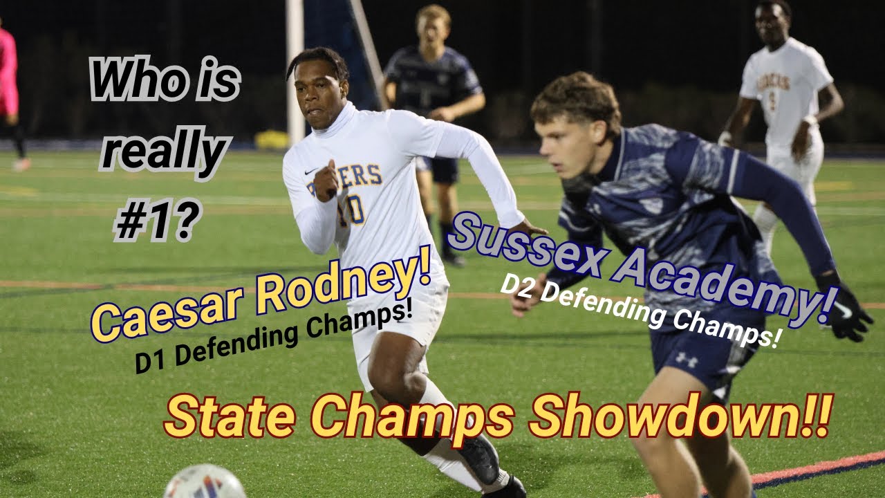 State Champs Showdown! Caesar Rodney | Sussex Academy Delaware High School Soccer 2025