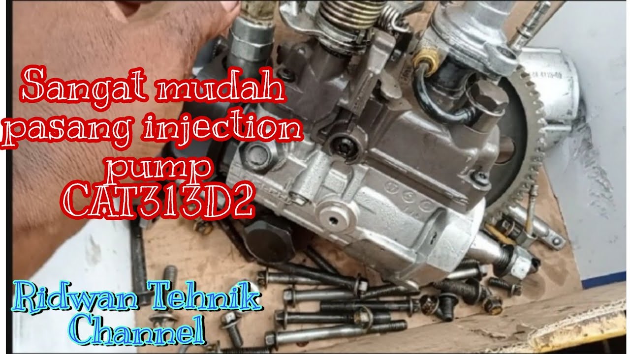 Excavator CAT sangat mudah pasang fuel injection pump CAT31D2