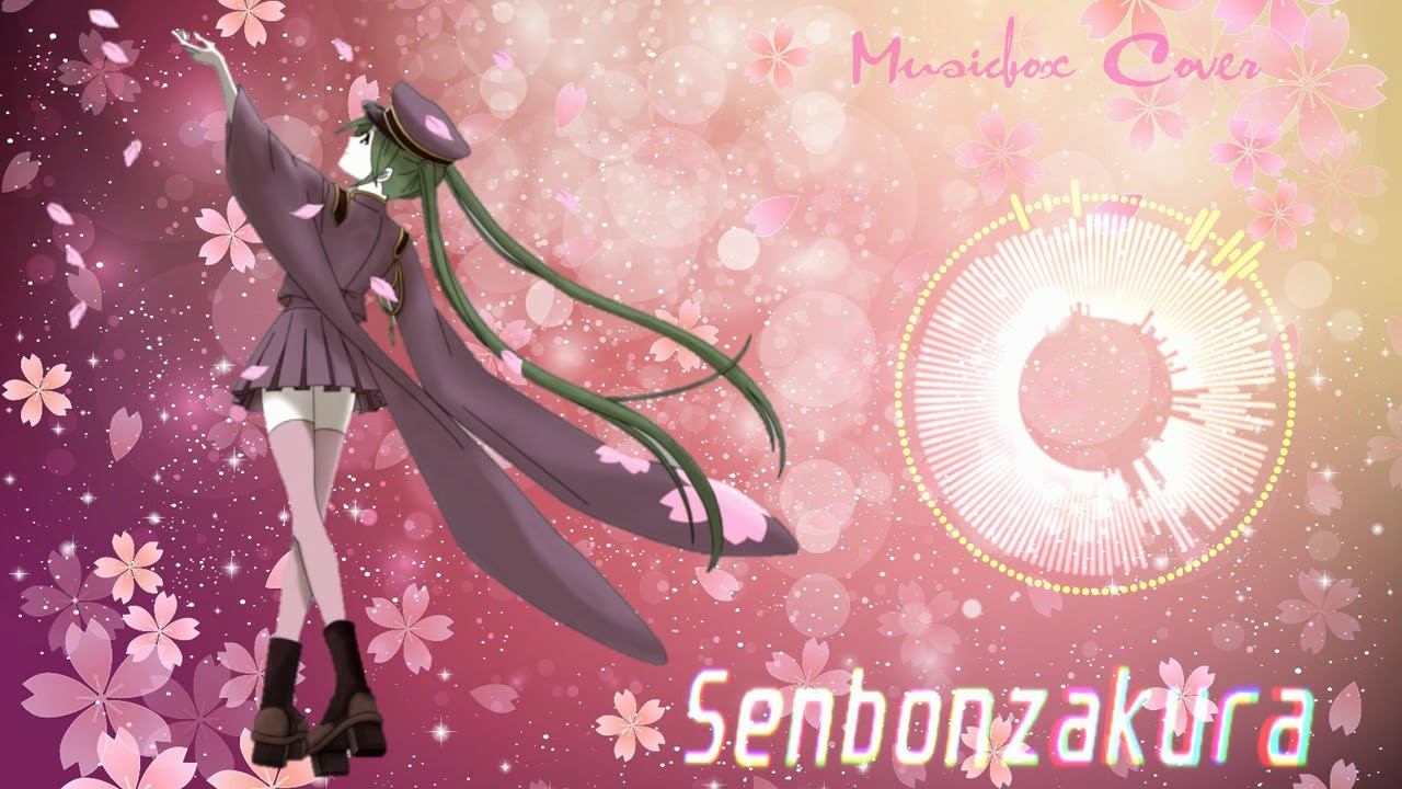 [Music box Cover] Senbonzakura - Hatsune Miku