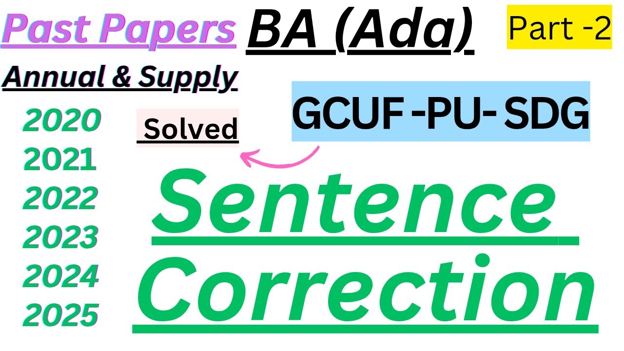 BA ADA Part 2|English| Solved Correction |5 Years Papers (2020–2025) 1st & 2nd Annual | PU|UOS |GCUF