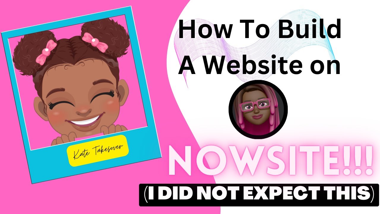 How To Build a Website on NowSite