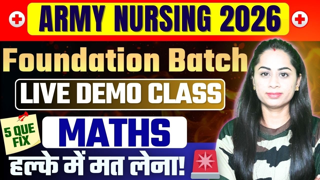 Army Nursing 2026 Preparation | Foundation Batch Demo Class | Maths Special