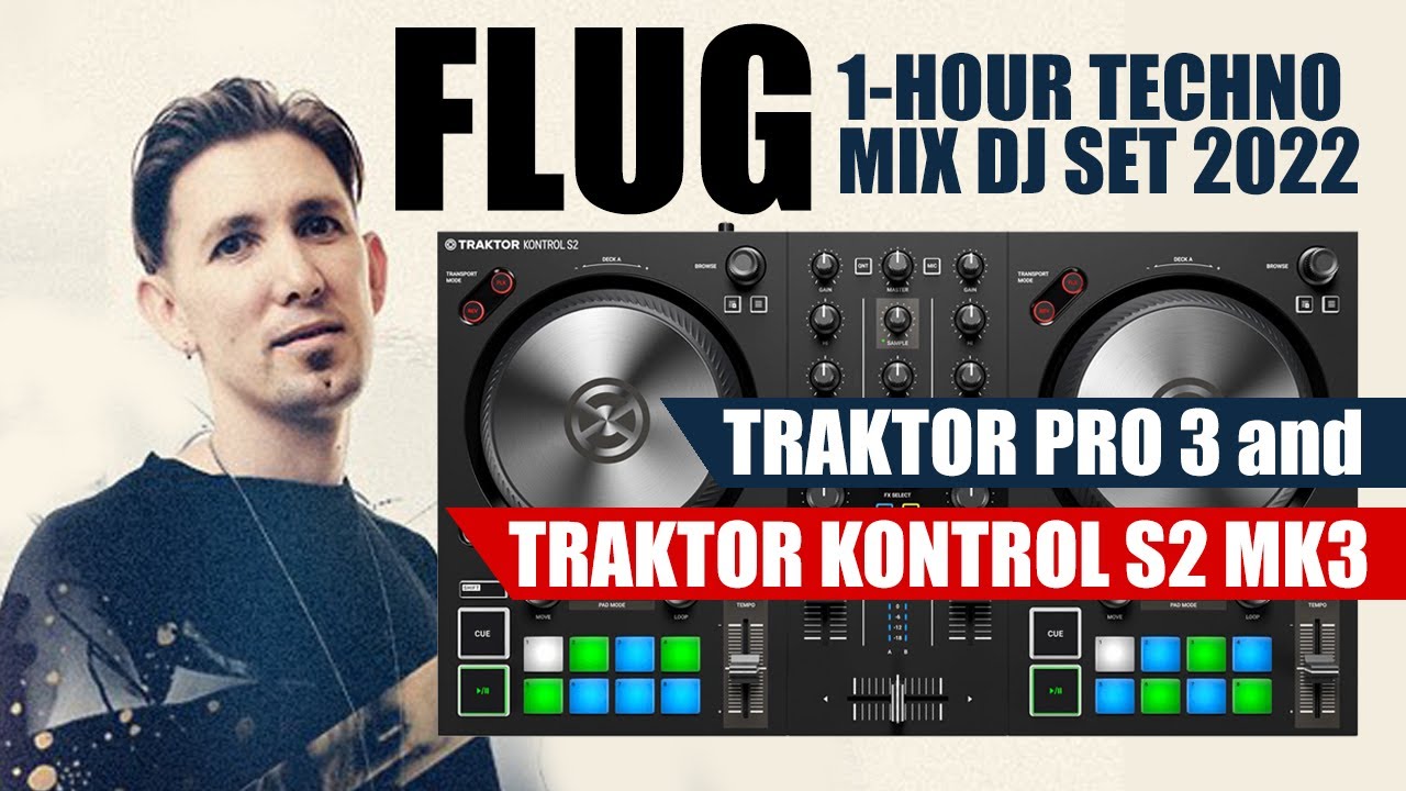 Best of Flug 1-Hour Techno Mix DJ Set 2022 | Traktor Kontrol S2 MK3 & Traktor Pro 3
