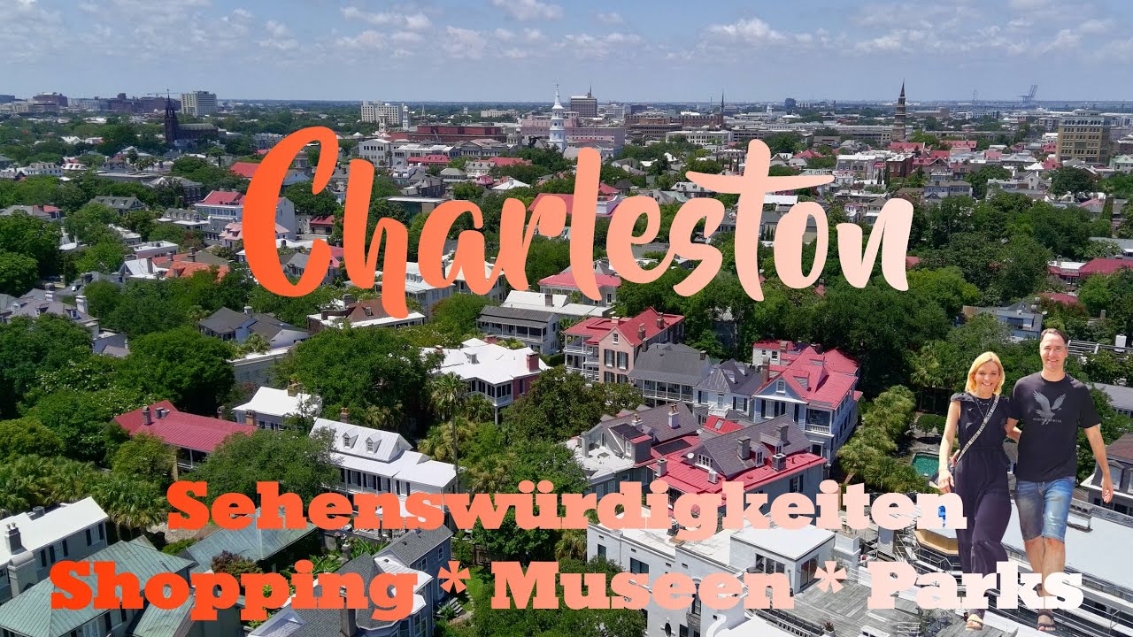 Charleston South Carolina Sehenswürdigkeiten Shopping Museen French Quarter Südstaaten Urlaub sights