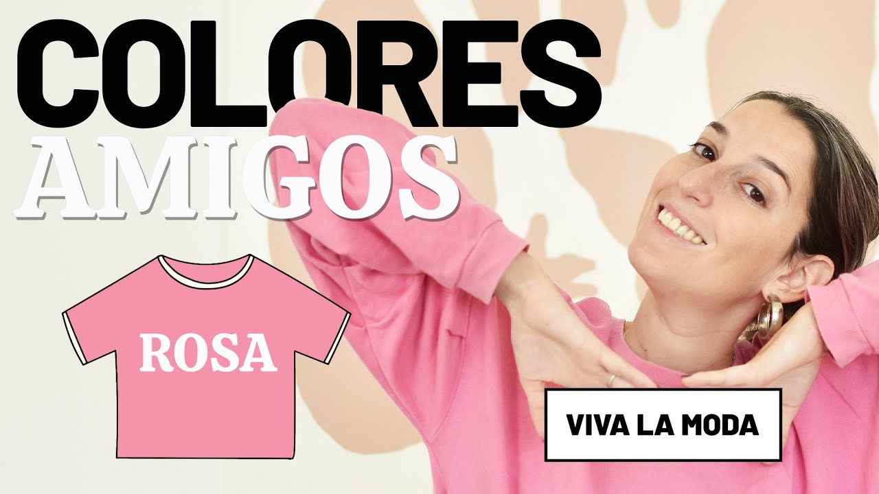COMO COMBINAR EL COLOR ROSA / ROSADO
