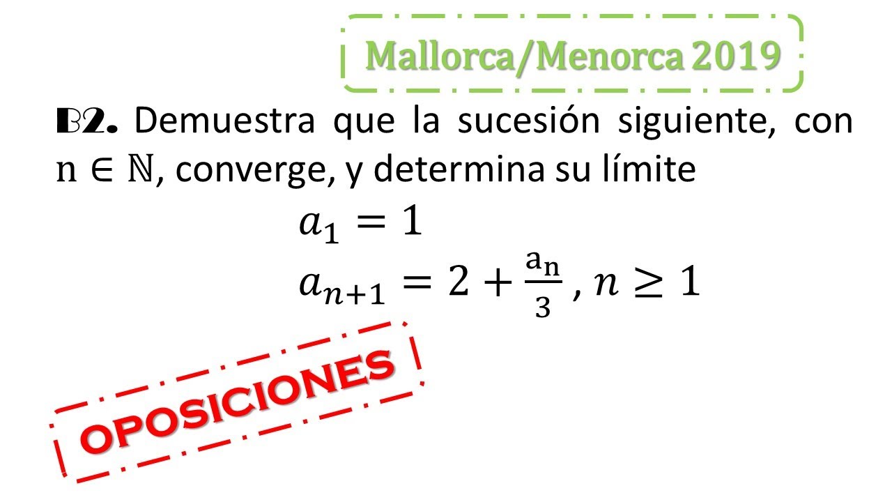 sucesión convergente límite examen oposiciones mallorca 2019 análisis matemático