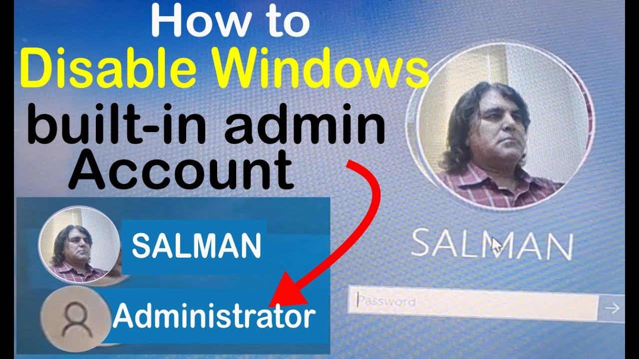 How to disable Windows default administrator account from Windows 10 and 11