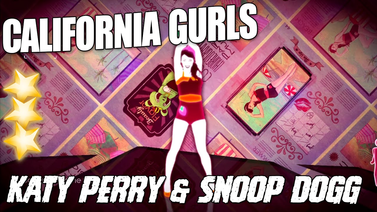 🌟 California Gurls - Katy perry ft Snoop Dogg - Just dance 3 🌟