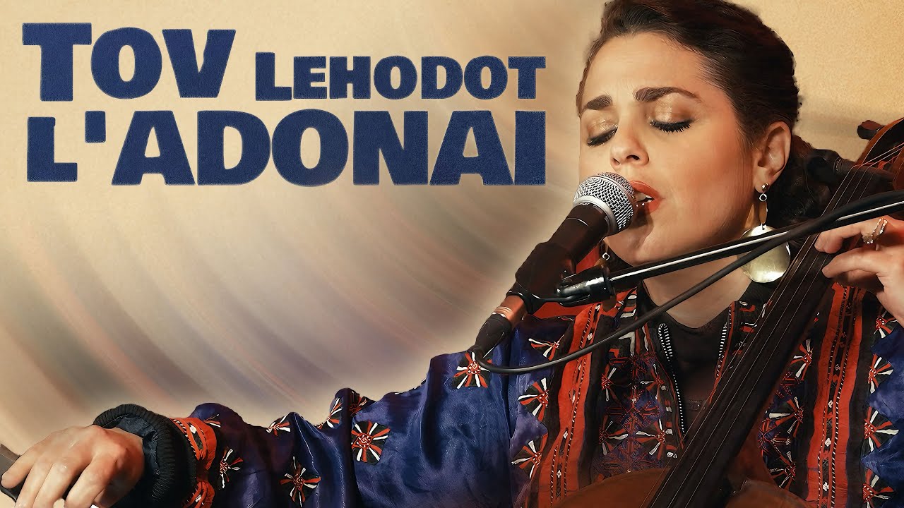 Leat Sabbah | Tov Lehodot L'Adonai LIVE SESSION