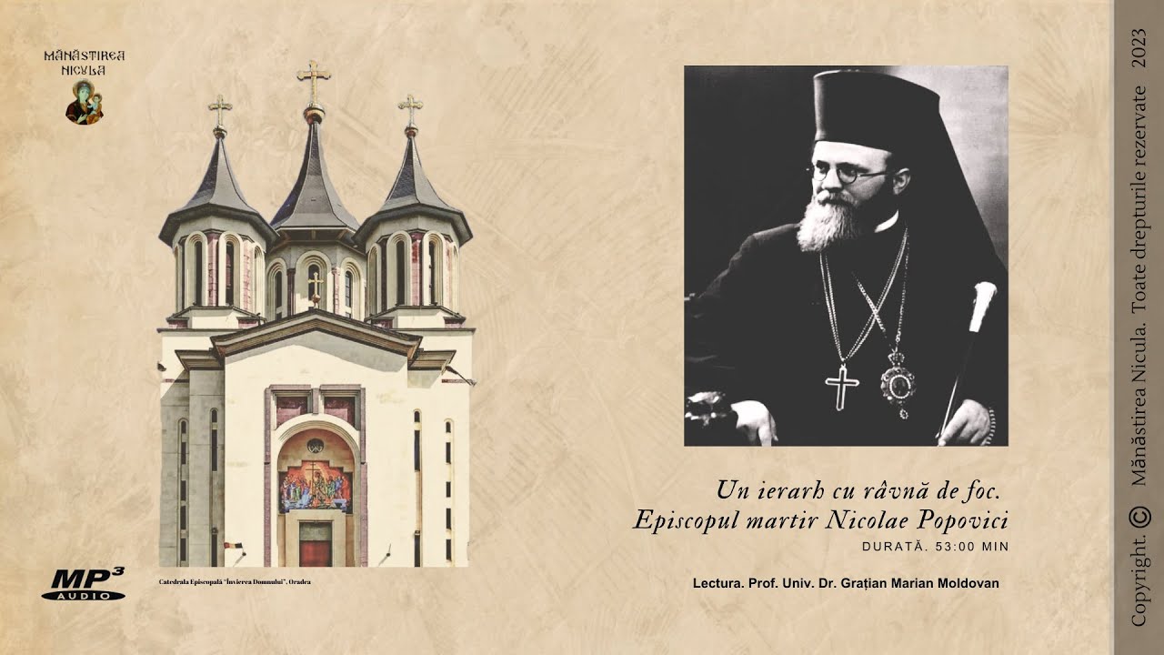 Un ierarh cu râvnă de foc. Episcopul martir Nicolae Popovici