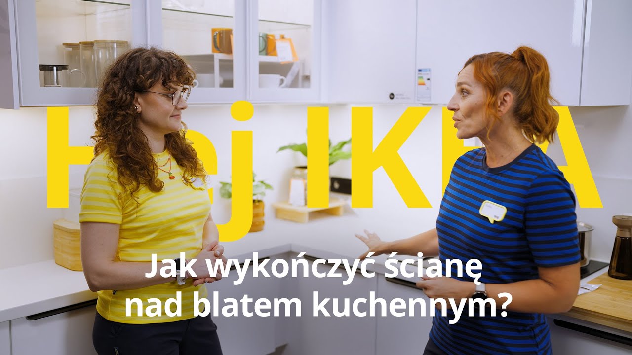 Jak wykończyć ścianę nad blatem kuchennym? | Wszystko o kuchni z IKEA